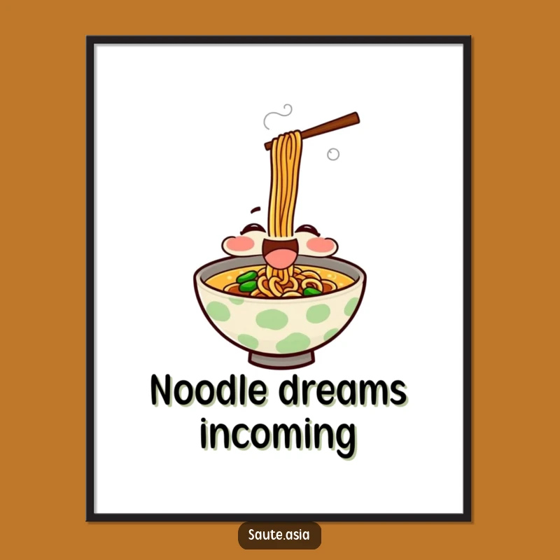 Funny Ramen Slurp Poster - Delighted Noodle Art Gift