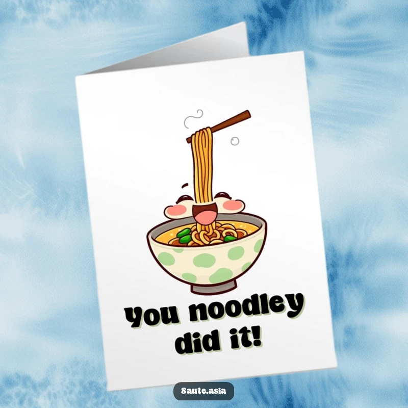 Funny Free Printable Congratulations Card of a ramen bowl character slurping noodles, celebrating success with gusto.